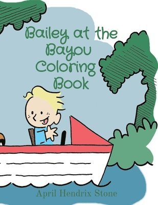 Bailey at the Bayou Coloring Book 1