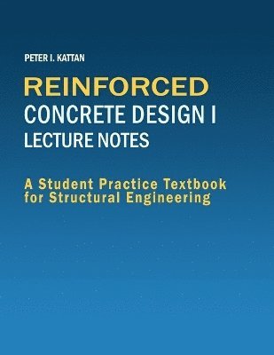 Reinforced Concrete Design I Lecture Notes 1