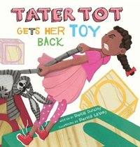 bokomslag Tater Tot Gets Her Toy Back