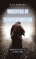 Whispers of Transformation 1