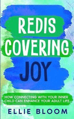 Rediscovering Joy