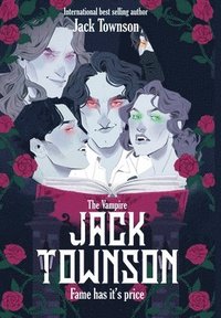 bokomslag The Vampire Jack Townson - Fame Has Its Price
