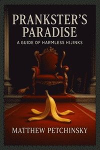 bokomslag Prankster's Paradise