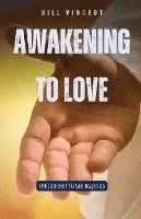 Awakening to Love 1