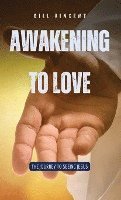 Awakening to Love 1