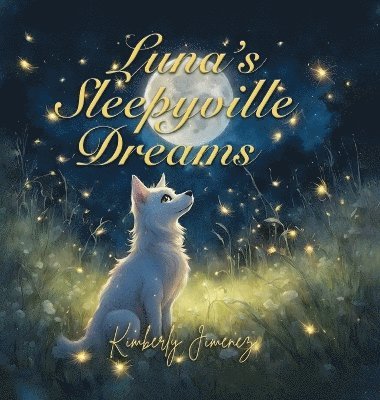 bokomslag Luna's Sleepyville Dreams