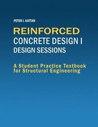 bokomslag Reinforced Concrete Design I - Design Sessions