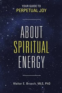 bokomslag About Spiritual Energy