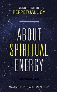 bokomslag About Spiritual Energy