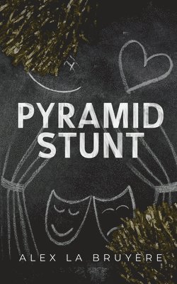 Alex La Bruyere - Pyramid Stunt, Häftad