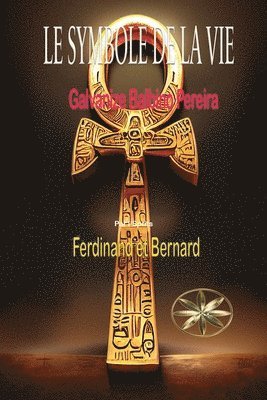Gilvanize Balbino Pereira, Par L'Sprit Ferdinand, Par L'Sprit Bernard, Par l'Sprit Ferdinand - Symbole de la Vie, Häftad