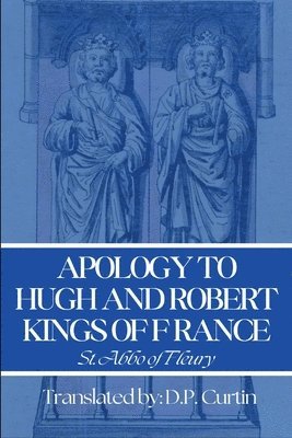 Apology to Hugh & Robert, Kings of France 1