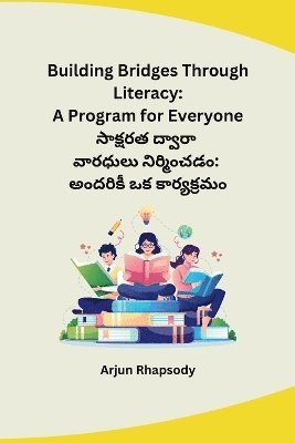 Arjun Rhapsody - Building Bridges Through Literacy, Häftad