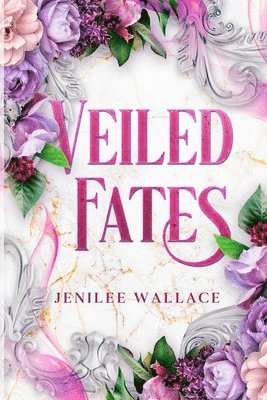 Jenilee Wallace - Veiled Fates, Häftad