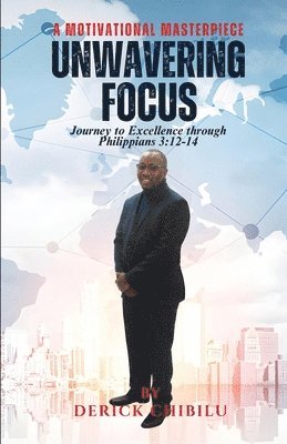 Unwavering Focus 1