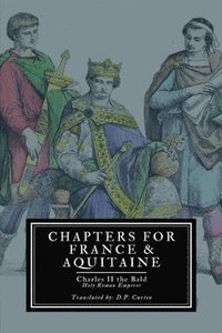 bokomslag Chapters for France and Aquitaine