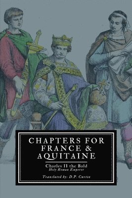 bokomslag Chapters for France and Aquitaine