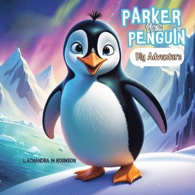 Parker the Penguin 1