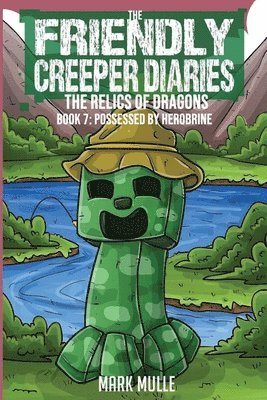 bokomslag Friendly Creeper Diaries