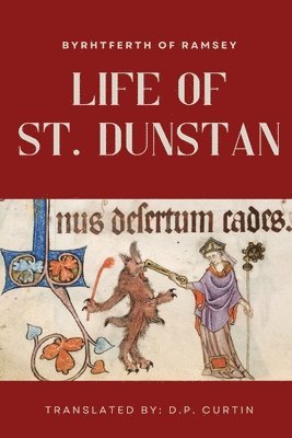 Byrhtferth of Ramsey - Life of St. Dunstan, Häftad