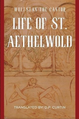 Life of St. Aethelwold 1