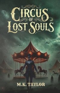 bokomslag Circus of Lost Souls