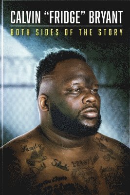 Calvin Bryant - Both Sides of The Story, Häftad
