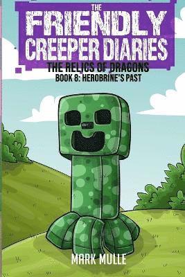 Mark Mulle - Friendly Creeper Diaries, Häftad