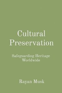 bokomslag Cultural Preservation