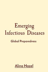 bokomslag Emerging Infectious Diseases