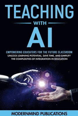 Modernmind Publications, ModernMind Publications - Teaching With AI, Häftad