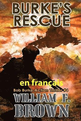 Burke's Rescue, en franais 1