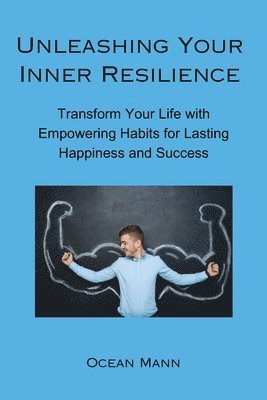 Unleashing Your Inner Resilience 1