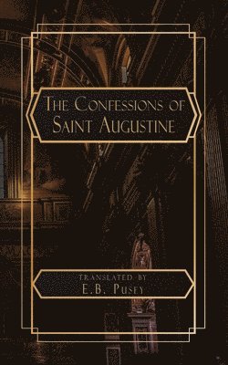 The Confessions of Saint Augustine 1