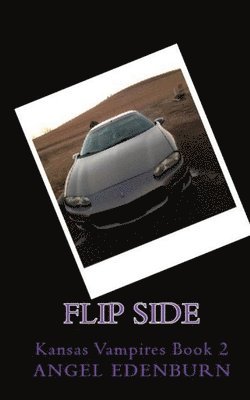 Angel Edenburn - Flip Side, Häftad. Tillgänglighet: Lägg i varukorg