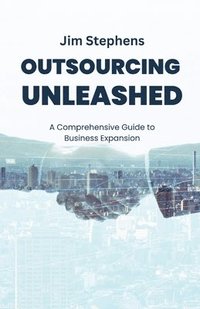 bokomslag Outsourcing Unleashed