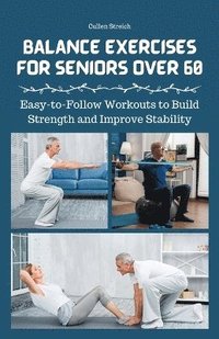 bokomslag Balance Exercises for Seniors Over 60