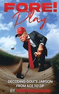 bokomslag FORE! PLAY