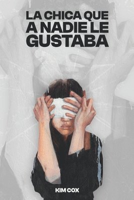 bokomslag LA CHICA QUE NADIE QUERÍA