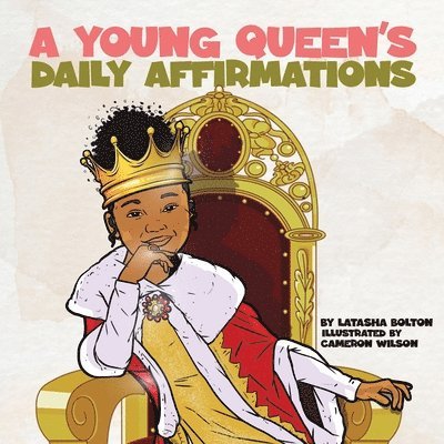 A Young Queen's Daily Affirmations 1