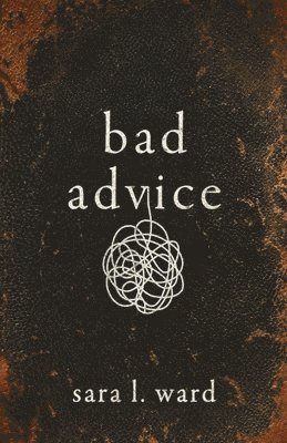 bokomslag Bad Advice