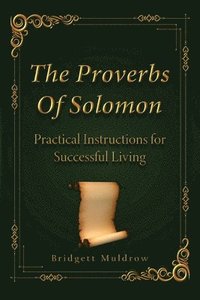 bokomslag The Proverbs Of Solomon