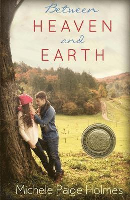 Michele Paige Holmes - Between Heaven and Earth, Häftad