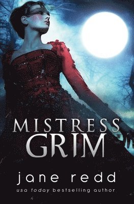 Jane Redd, Heather B Moore - Mistress Grim, Häftad