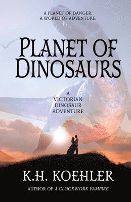 K H Koehler - Planet of Dinosaurs, Häftad