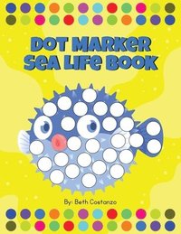 bokomslag Dot Marker Sea Life Book