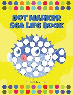 Dot Marker Sea Life Book 1