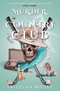 bokomslag Murder at the Country Club