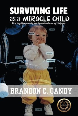 Surviving Life as a Miracle Child 1