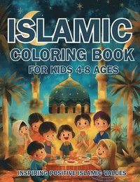 bokomslag Islamic Coloring Book for Kids Ages 4-8 Inspiring Positive Islamic Values